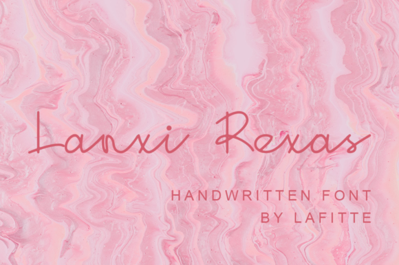 Lanxi Rexas: A Modern Dainty Handwritten Font for Real Branding