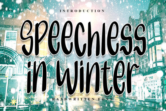 Speechless in Winter: The Clean and Friendly Handwritten Font